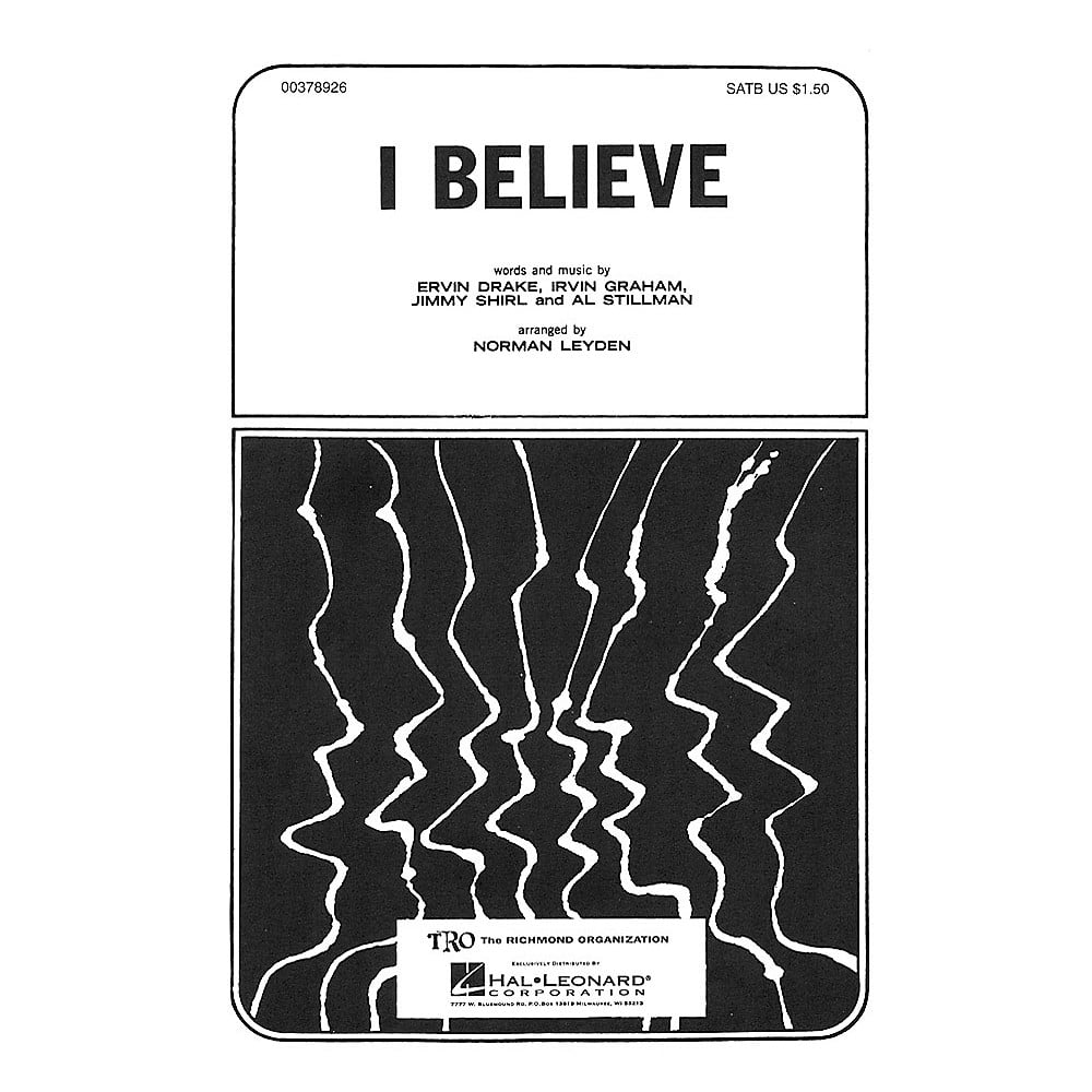 TRO ESSEX Music Group I Believe Arranged by Norman Leyden