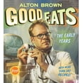 thumbnail image 1 of Pre-Owned Good Eats: The Early Years (Hardcover) by Alton Brown, 1 of 1