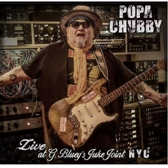 Popa Chubby - Live At G. Bluey's Juke Joint N.Y.C. - Music & Performance - Vinyl