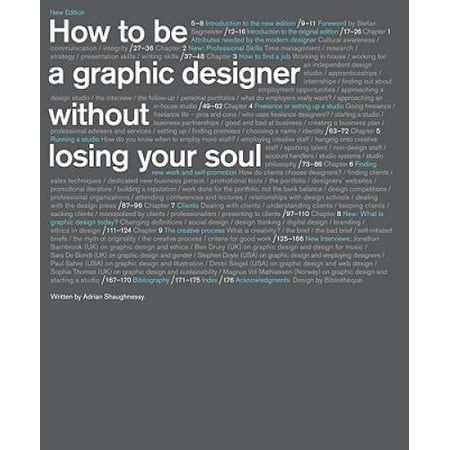 How to Be a Graphic Designer without Losing Your Soul (New Expanded Edition), Pre-Owned (Paperback)