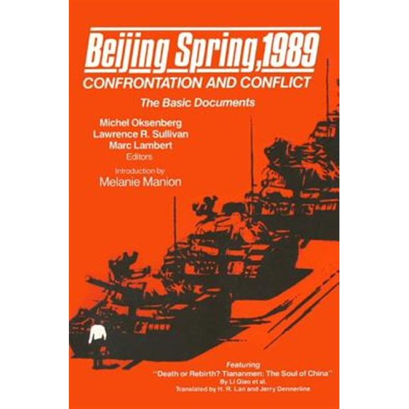 Pre-Owned Beijing Spring 1989: Confrontation and Conflict - The Basic Documents, (Hardcover)
