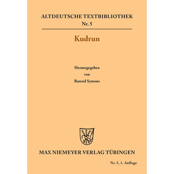 Altdeutsche Textbibliothek Kudrun, Book 5, (Paperback)