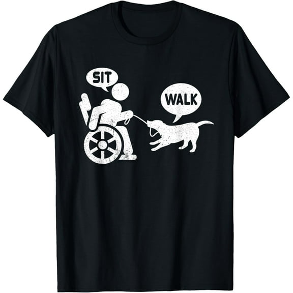 Sit Walk Wheelchair Humor Joke Disability In A Wheelchair T-Shirt