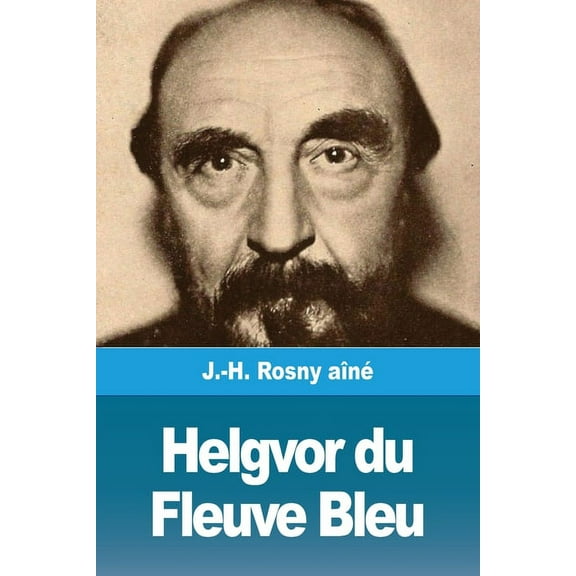 Helgvor du Fleuve Bleu, (Paperback)
