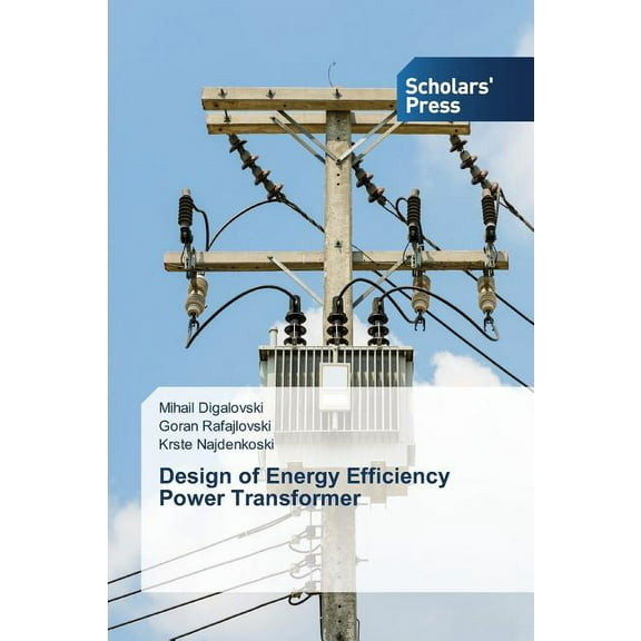 Design of Energy Efficiency Power Transformer (Paperback)