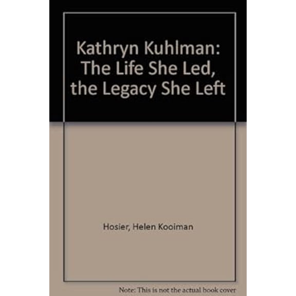 Pre-Owned Kathryn Kuhlman: The Life She Led, the Legacy She Left (Paperback) 0800708261 9780800708269