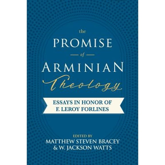 The Promise of Arminian Theology (Paperback)
