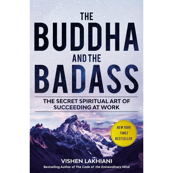 Pre-Owned The Buddha and the Badass: The Secret Spiritual Art of Succeeding at Work (Hardcover) 1984823396 9781984823397