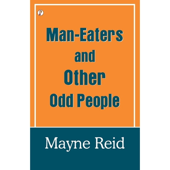 The man-eaters and other odd people, (Paperback)