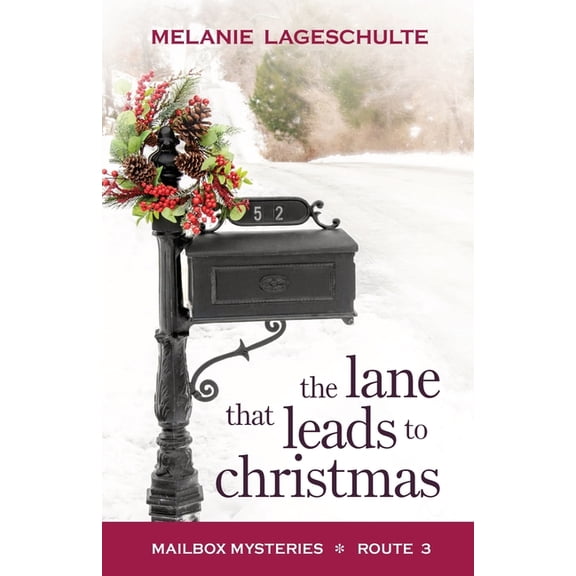 The Lane That Leads to Christmas, (Paperback)