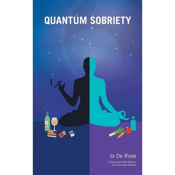 Quantum Sobriety, (Paperback)