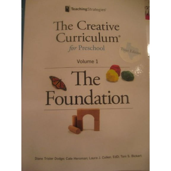 Pre-Owned The Creative Curriculum for Preschool: The Foundation, Vol. 1, 9781606173695, 1606173693, Paperback,