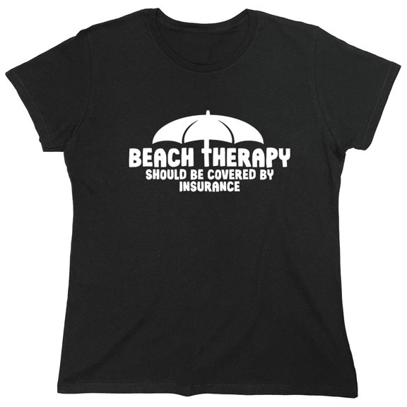 Beach Therapy Sarcastic Humor Novelty Funny Women's Casual Tees