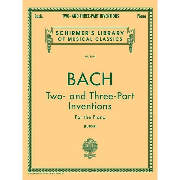 Schirmer's Library of Musical Class Two- And Three-Part Inventions: Schirmer Library of Classics Volume 1574 Piano Solo, Book 1574, (Paperback)