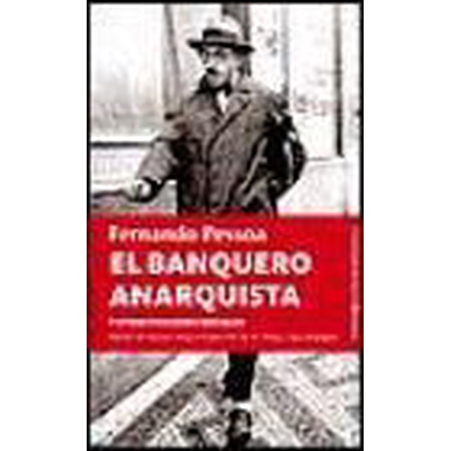 El Banquero Anarquista y Otras Ficciones Sociales Berenice Sara Rodriguez