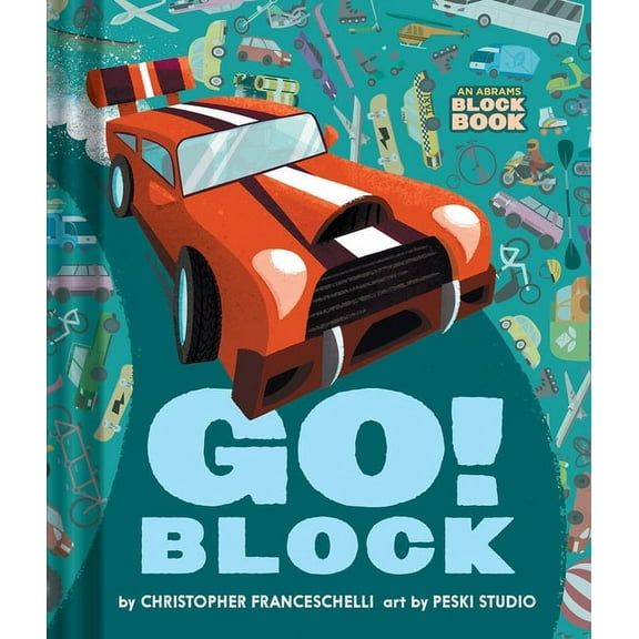 Abrams Block Book Go Block (an Abrams Block Book), (Board Book)
