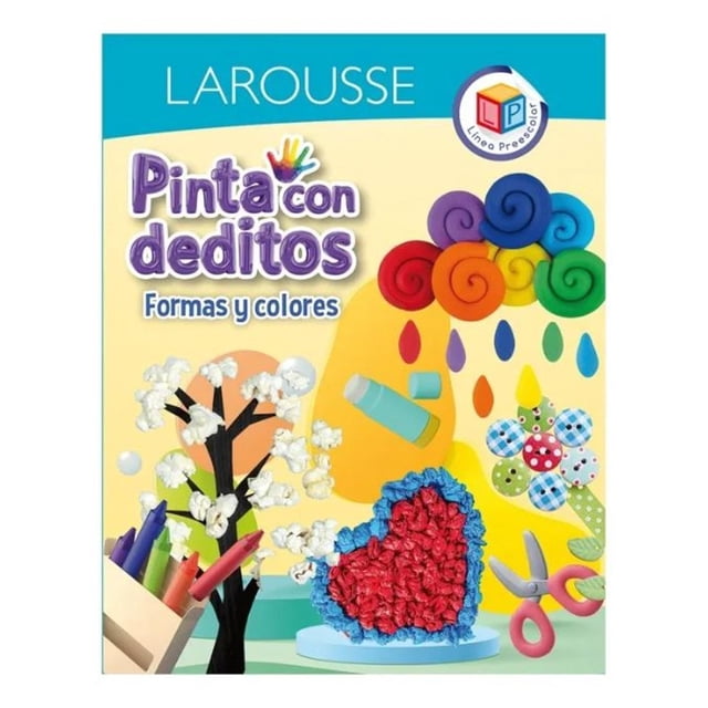LAROUSSE LIBRO PARAE PINTA CON DEDITOS, FORMAS