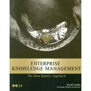 Enterprise Knowledge Management: The Data Quality Approach [Hardcover - Used]