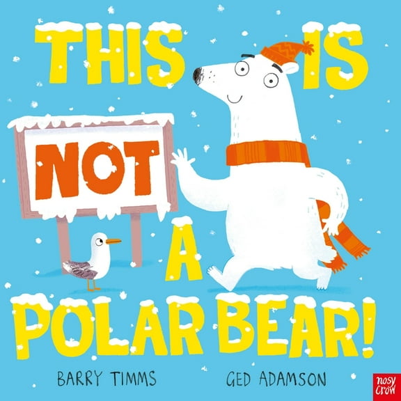 This Is Not a This Is Not a Polar Bear!, Book 3, (Hardcover)
