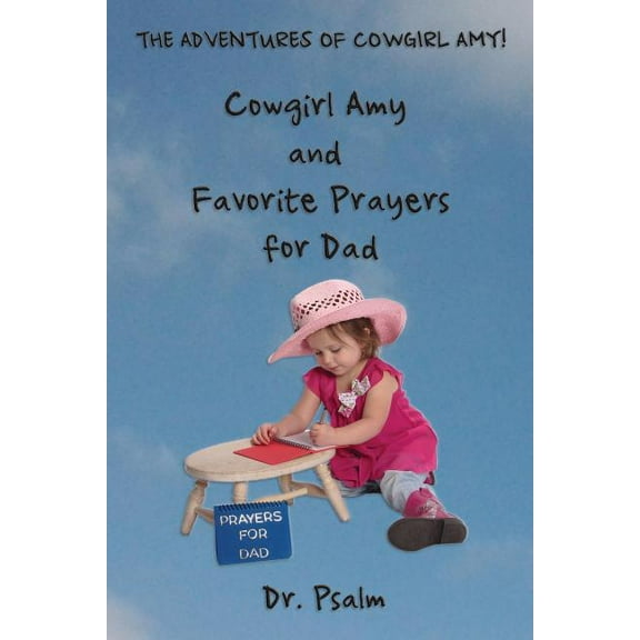 Cowgirl Amy and Favorite Prayers for Dad (Paperback)