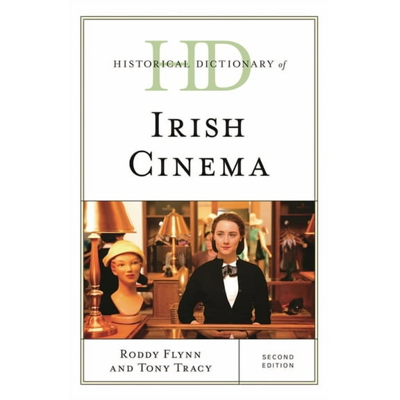 Historical Dictionaries of Literature an Historical Dictionary of Irish Cinema, (Hardcover)