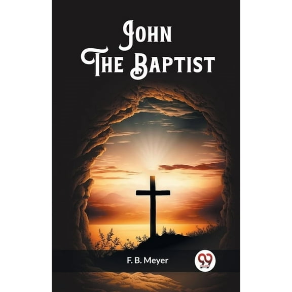 John The Baptist, (Paperback)