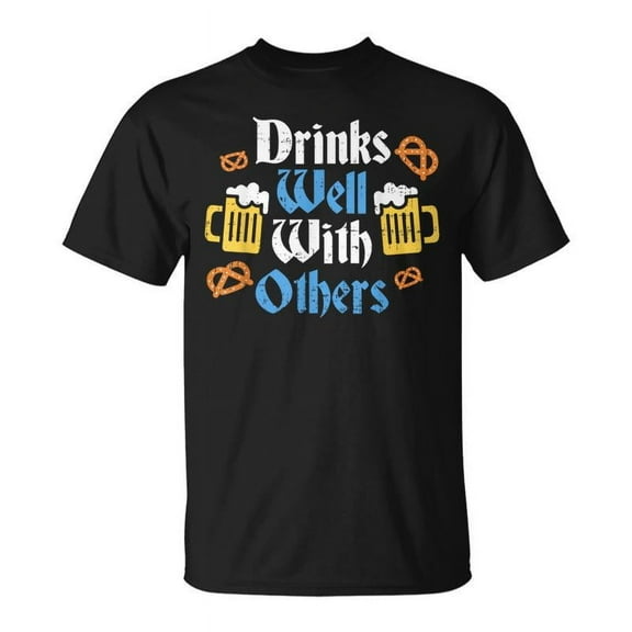 SR Oktoberfest Drinks Well With Others T-Shirt
