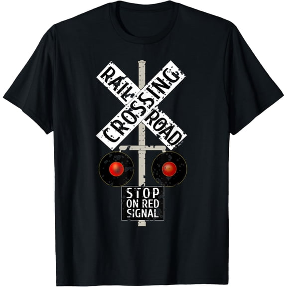 t-shirt Funny Train Railroad Crossing With Lights Road Sign T-Shirt.