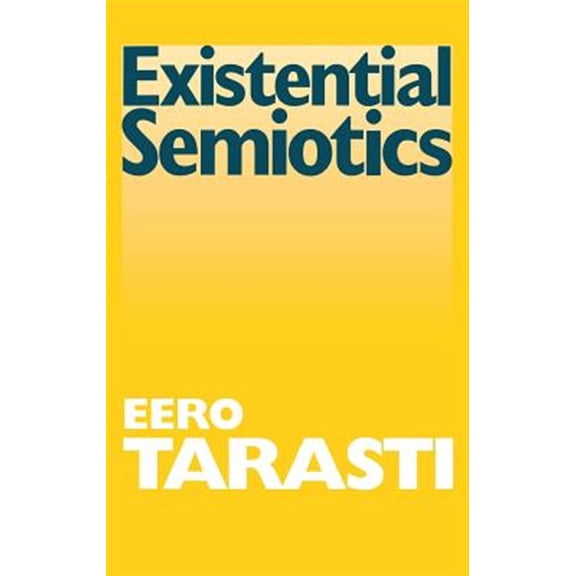 Pre-Owned Existential Semiotics (Advances in Semiotics) Paperback