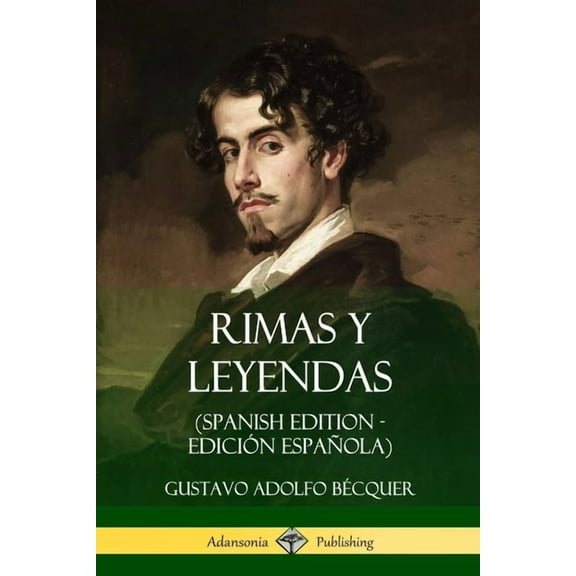 Rimas y Leyendas (Spanish Edition - Edición Española), (Paperback)