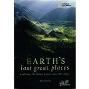 Earth's Last Great Places : Exploring the Nature Conservancy Worldwide 9780792225744 Used / Pre-owned