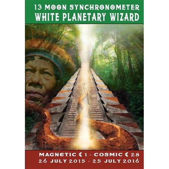 Pre-Owned 13 Moon Synchronometer: White Planetary Wizard year: July 26 2015 - July 25 2016, (Paperback)