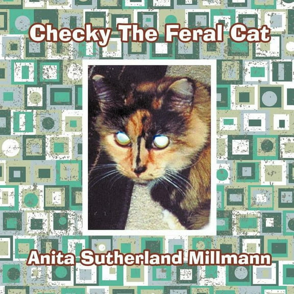 Checky The Feral Cat, (Paperback)
