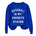 thumbnail image 4 of Dowegor Baseball Is My Favorite Season Women's Baseball Lettering Print Crew Neck Long Sleeve Top Womens Baseball Print Sweatshirt Baseball Sweatshirt Women Baseball Sweater for Women Blue 2Xl, 4 of 4