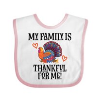 Inktastic Thanksgiving Turkey Family is Thankful for Me Boys or Girls Baby Bib