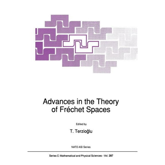 NATO Science Series C: Advances in the Theory of Fréchet Spaces, Book 287, (Paperback)