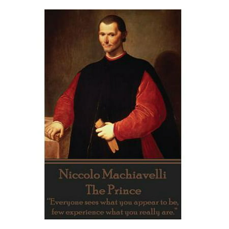 Niccolo Machiavelli - The Prince : 