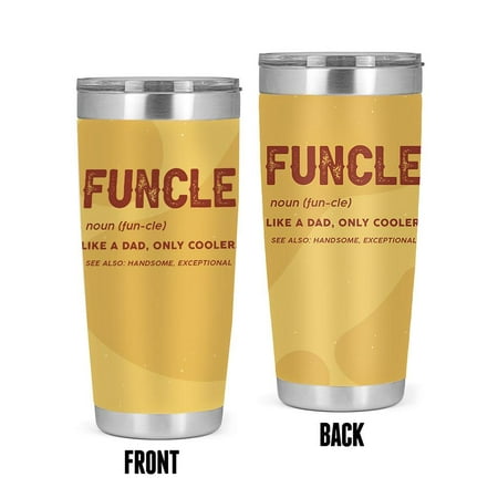 

Funcle Fun Uncle Tumbler -Smartprints Designs 20 oz Stainless Steel Tumbler