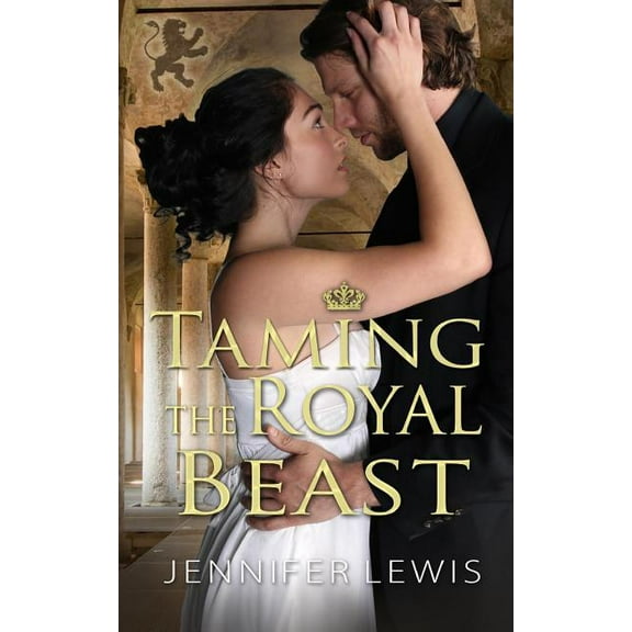 Taming the Royal Beast (Paperback)