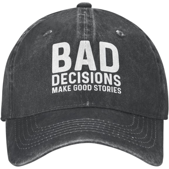 Bad Decisions Make Good Stories Cap for Men Baseball Cap Adjustable Hat
