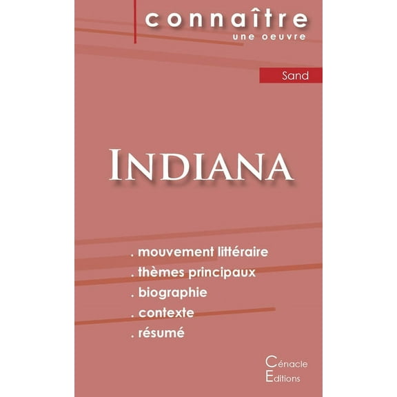 Fiche de lecture Indiana de George Sand (Analyse littÃ©raire de rÃ©fÃ©rence et rÃ©sumÃ© complet), (Paperback)