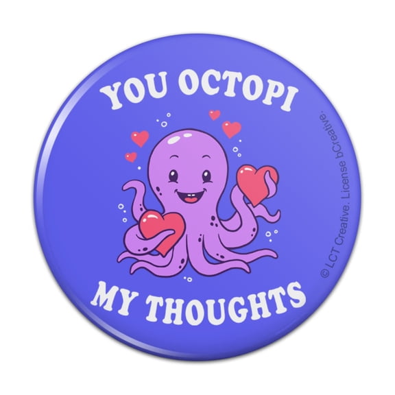 You Octopi My Thoughts Occupy Octopus Funny Humor Pinback Button Pin