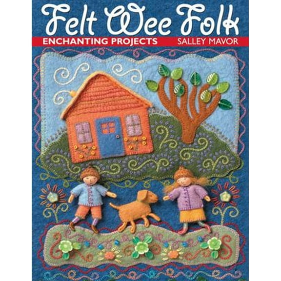 Pre-Owned Felt Wee Folk: Enchanting Projects, (Paperback)