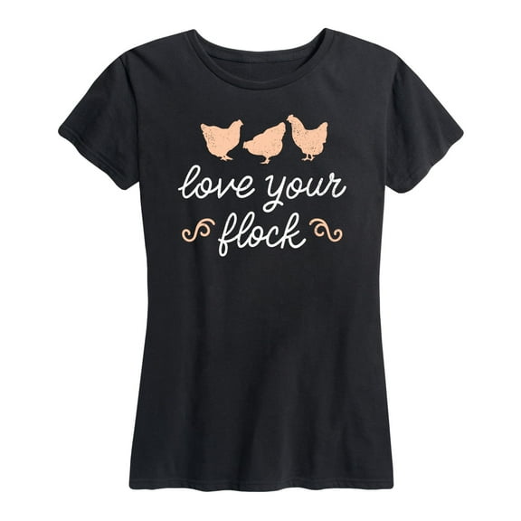 Instant Message - Love Your Flock Chickens - Women's Short Sleeve Graphic T-Shirt