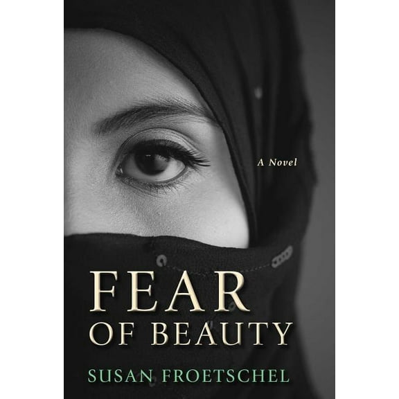 Fear of Beauty, (Paperback)