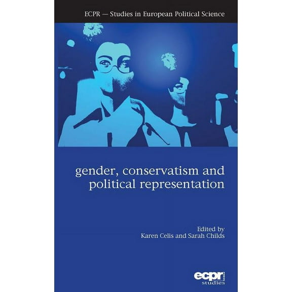Gender, Conservatism and Political Representation (Hardcover)