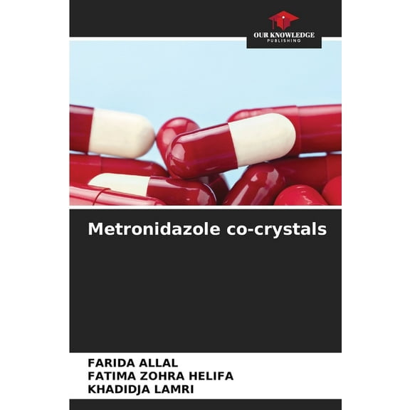 Metronidazole co-crystals, (Paperback)