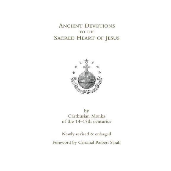 Ancient Devotions to the Sacred Heart of Jesus, (Paperback)