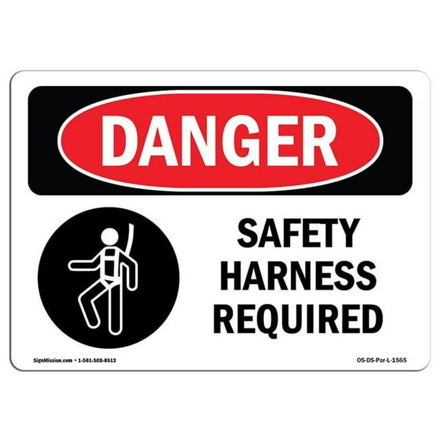 SignMission OS-DS-A-1824-L-1565 Signal de Danger OSHA 18 x 24 Po - Harnais de Sécurité Requis