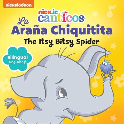Pre-Owned Nickelodeon Canticos: The Itsy Bitsy Spider: La Ara?a Chiquitita (Board book) 0794444660 9780794444662